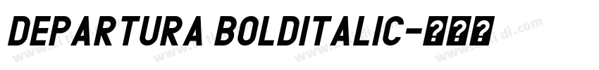 Departura BoldItalic字体转换